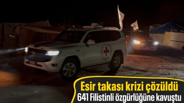 Gazze'de esir takası krizi çözüldü: 641 Filistinli serbest bırakıldı