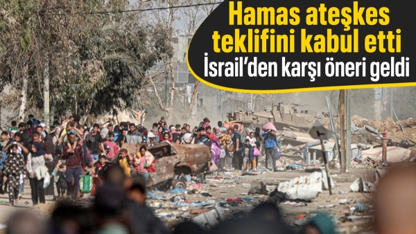 Hamas, Gazze ile ilgili sunulan yeni ateşkes teklifini kabul ettiklerini açıkladı