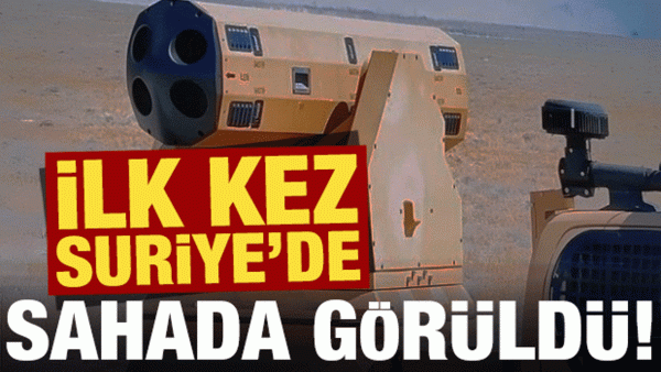 İlk kez Suriye'de sahada görüldü! 