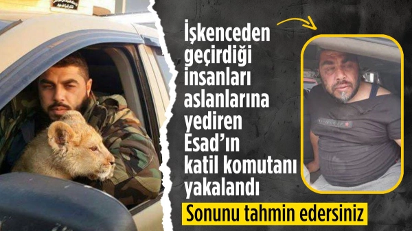 İşkence ettiği insanları aslanlarına yediren Esad'ın katil komutanı infaz edilecek
