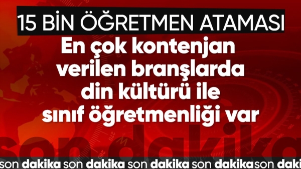 MEB, 15 bin öğretmen ataması kontenjanlarını açıkladı