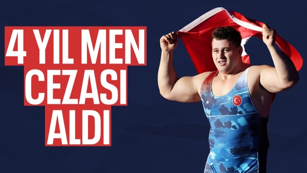Milli Güreşçi Rıza Kayaalp, 4 yıl men cezası aldı