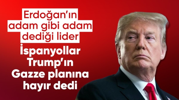 Pedro Sanchez'den Trump'a tepki: Gazze planına izin vermeyeceğiz