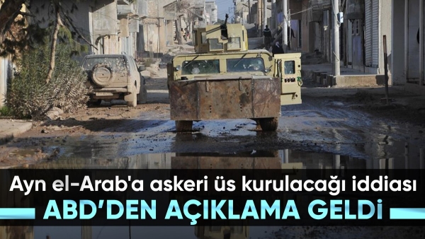 Pentagon: ABD'nin Ayn el-Arab'da askeri üs inşa etme planı yok