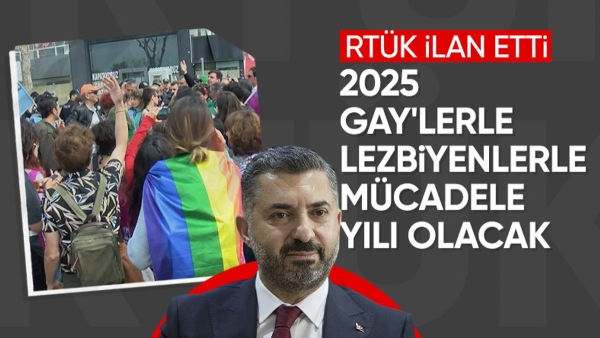 RTÜK 2025 yılını LGBT ile mücadele yılı ilan etti