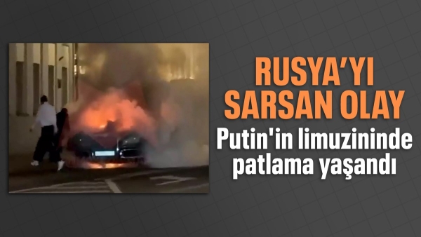 Rusya Devlet Başkanı Putin'in limuzininde patlama meydana geldi
