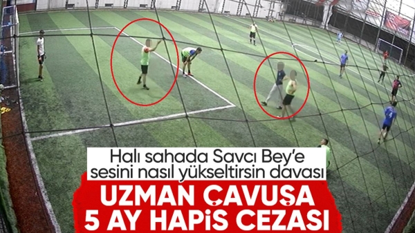Samsun'da halı saha maçında savcılara hakaret eden uzman çavuşa 5 ay hapis cezası