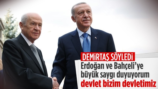 Selahattin Demirtaş'tan Cumhurbaşkanı Erdoğan ve Bahçeli'ye övgüler