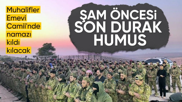 Suriye'de muhalifler Şam'a dayandı: Esad, Humus'u da kaybediyor