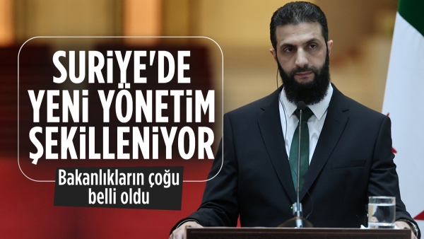 Suriye'deki yeni yönetimde bakanlık görevleri büyük ölçüde belirlendi