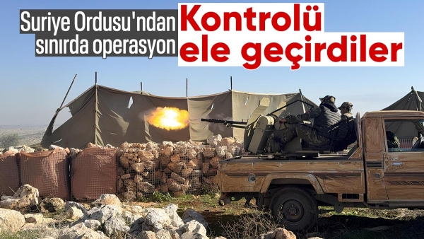 Suriye Ordusu, Lübnan sınırında kontrolü ele geçirdi