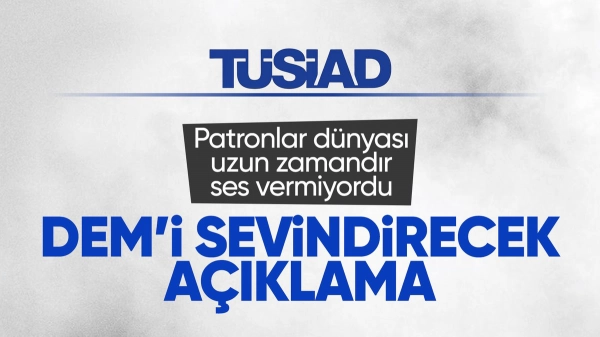 TÜSİAD'dan kayyum kararlarına tepki