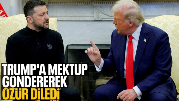 Ukrayna Devlet Başkanı Zelensky, Trump'a gönderdiği mektupta özür diledi