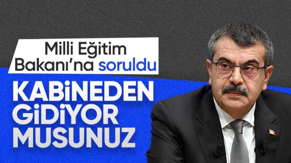 Yusuf Tekin'den kabine değişikliği açıklaması: En çok beni konuşuyorlar