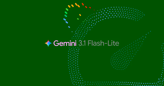 Google, yeni yapay zeka modeli Gemini 3.1 Flash Lite ile hız ve verimlilikte çığır açıyor