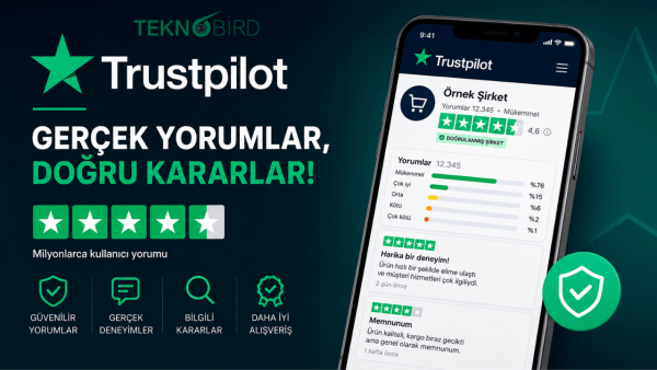 Trustpilot Nedir? Güvenilir mi? - Teknobird