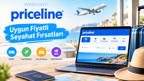 Priceline Nedir? Güvenilir mi, Nasıl Kullanılır? - Webesinti