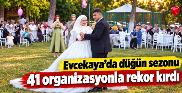 Evcekaya’da düğün sezonu 41 organizasyonla rekor kırdı