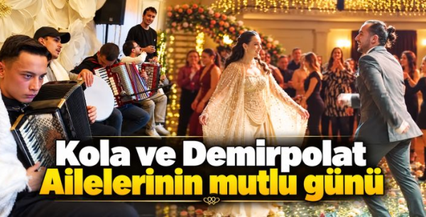 Kola ve Demirpolat Ailelerinin mutlu günü