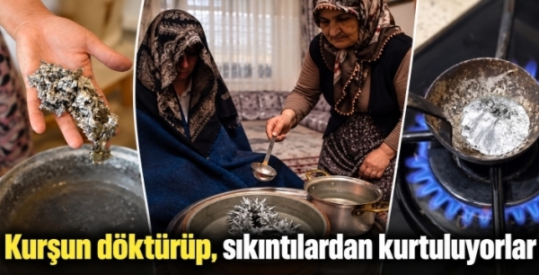 Kurşun döktürüp, sıkıntılardan kurtuluyorlar
