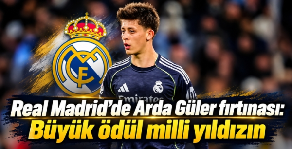 Real Madrid’de Arda Güler fırtınası: Büyük ödül milli yıldızın
