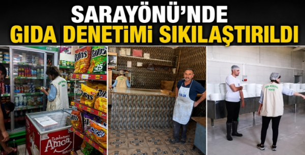 Sarayönü’nde gıda denetimi sıkılaştırıldı: İşletmeler tek tek kontrol ediliyor!
