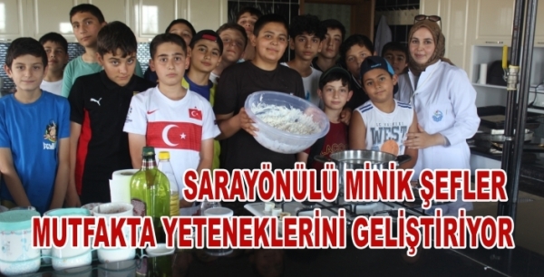 Sarayönülü minik şefler mutfakta yeteneklerini geliştiriyor